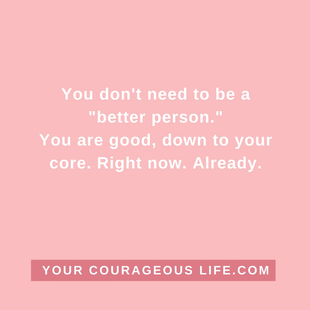 What does it mean to be a better person?