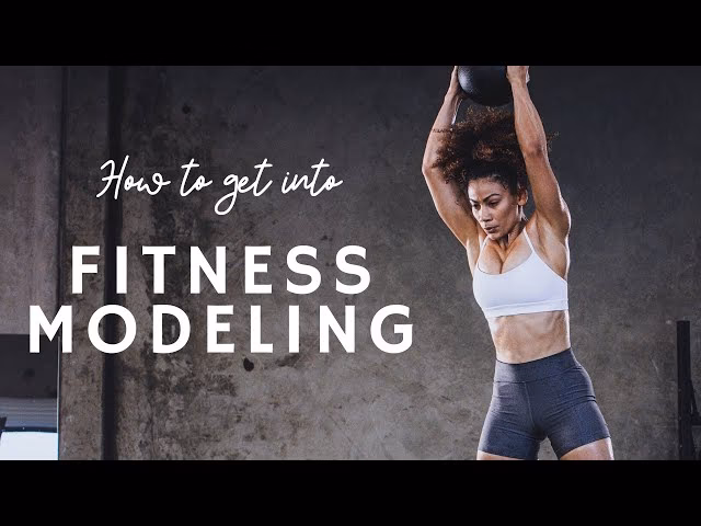 How do fitness models get started?