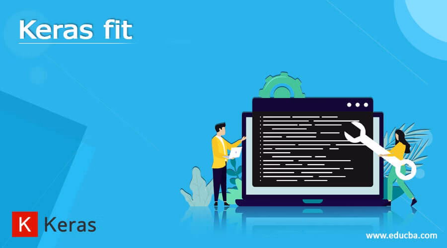 What is a 'fit' function in keras?