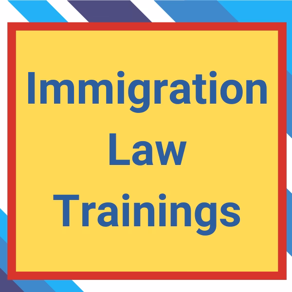 What is basic immigration law training?
