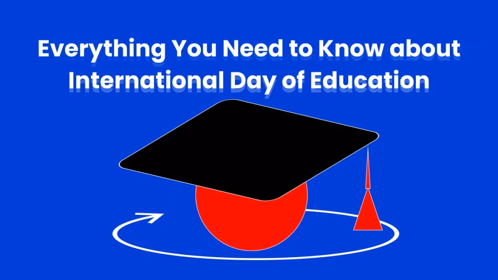 What is International Day of Education?