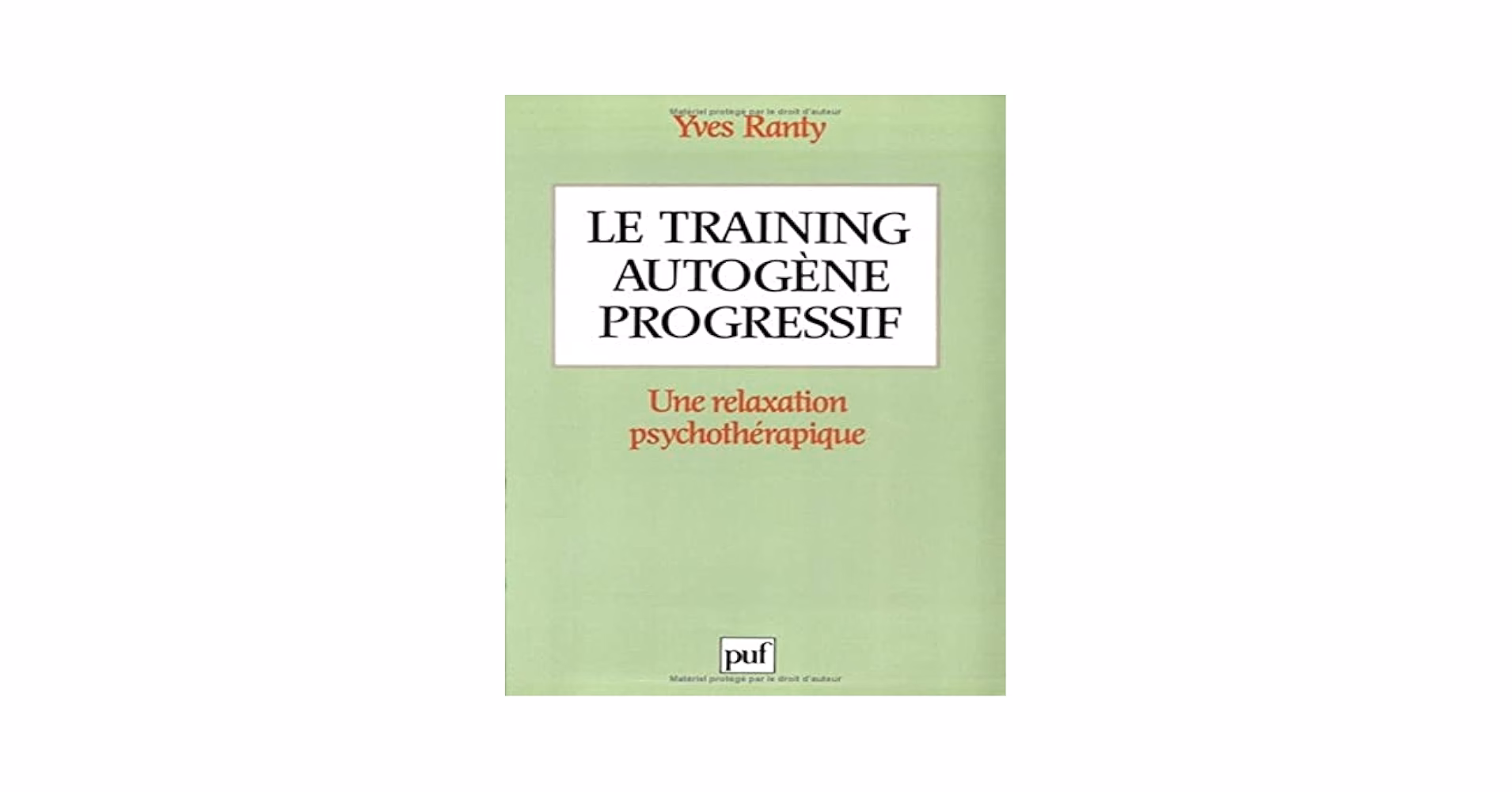Qu'est-ce que le training autogène de Schultz ?
