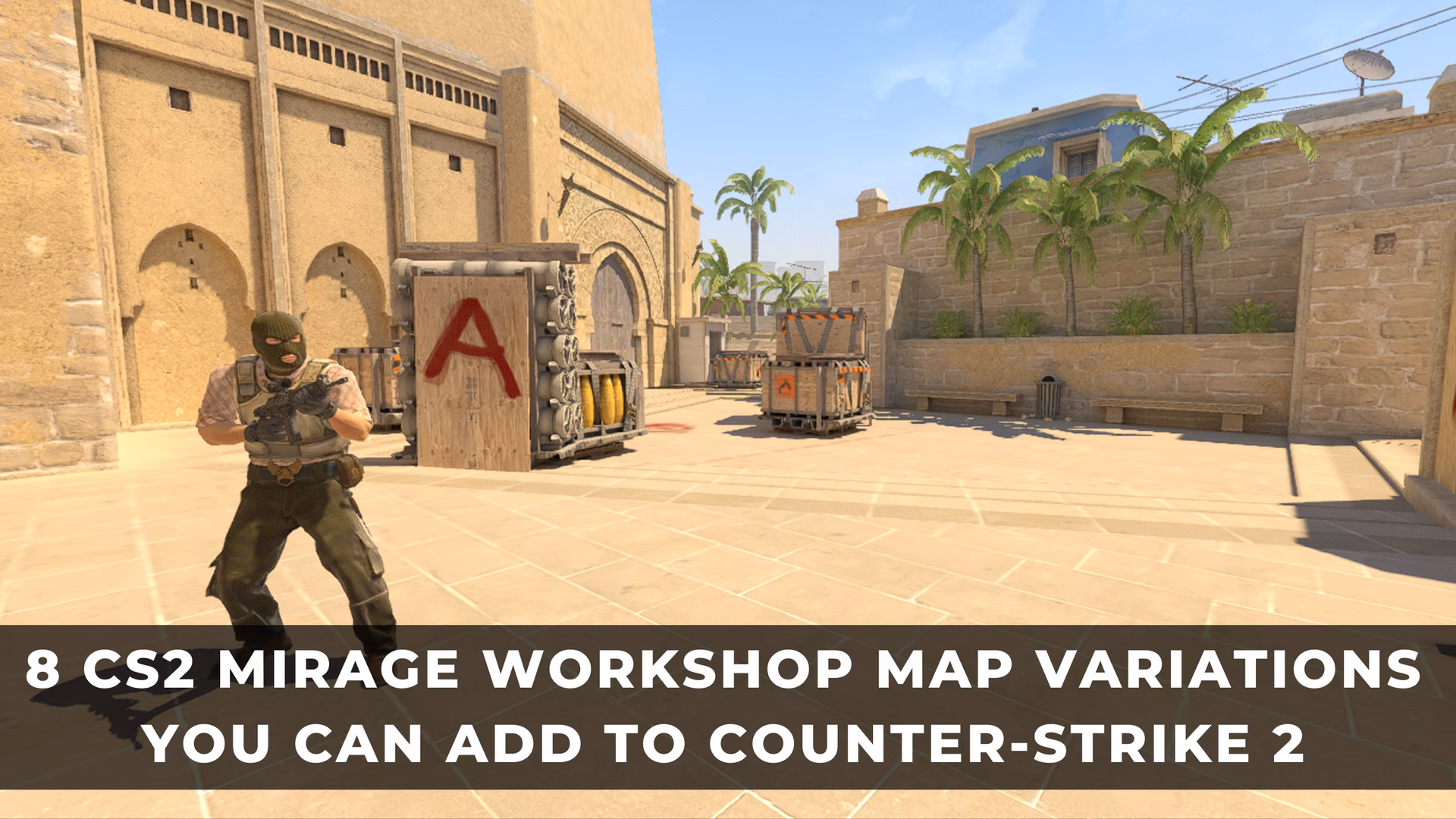 Is Mirage a CSGO map?