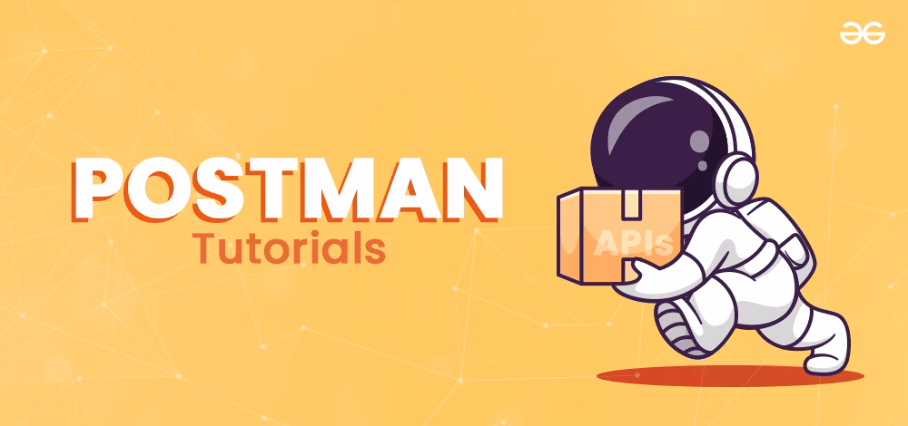 What is postman fundamentals?