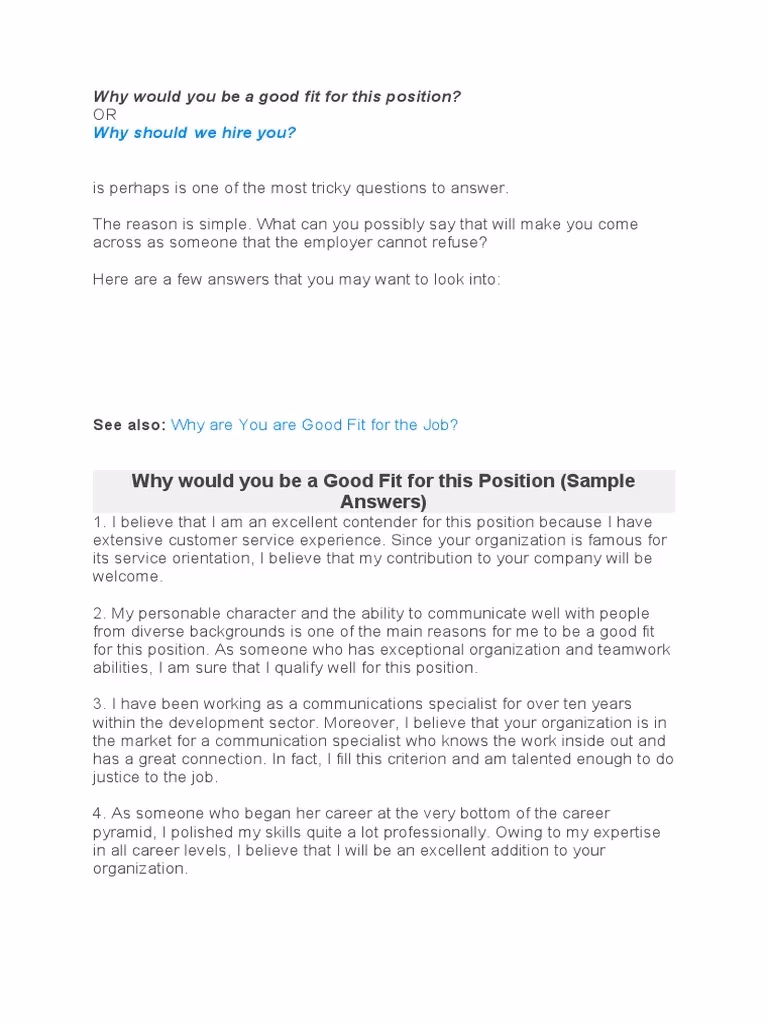 What makes you a good candidate for a job?